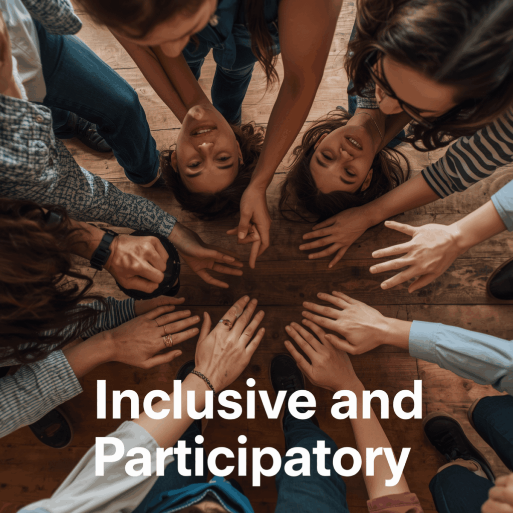 Inclusive and Participatory